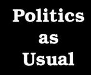 politics as ususal